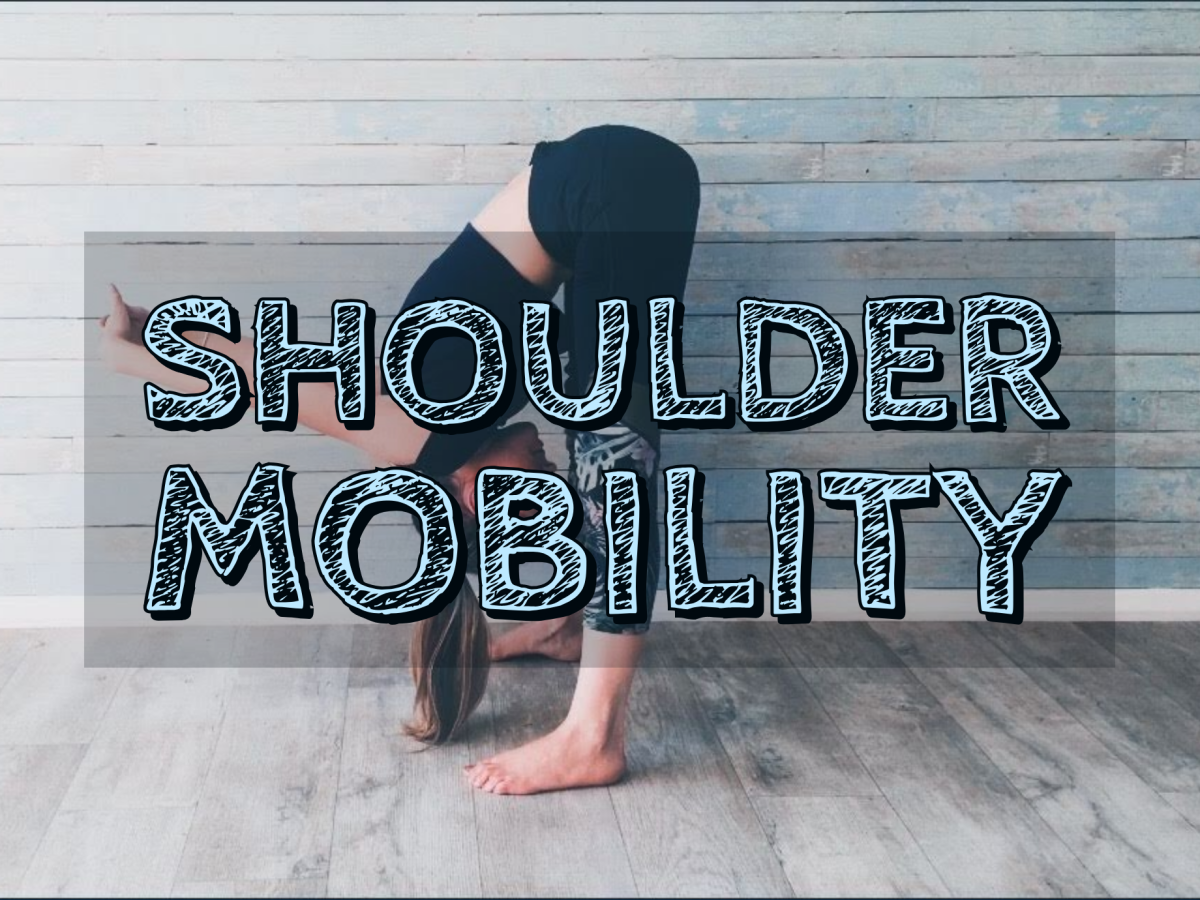 The Bendy Series: Shoulder Mobility